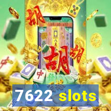 7622 slots